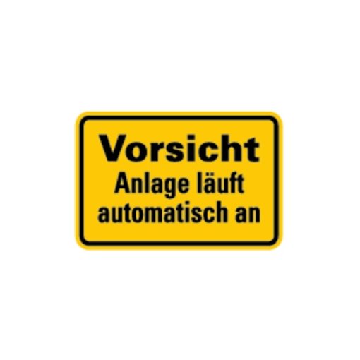 Hinweisschild Vorsicht Anlage läuft automatisch an Folie 100x150 mm