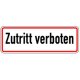 Hinweisschild Zutritt verboten Aluminium 120x350 mm