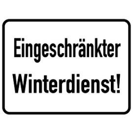 Hinweisschild Eingeschränkter Winterdienst Aluminium...