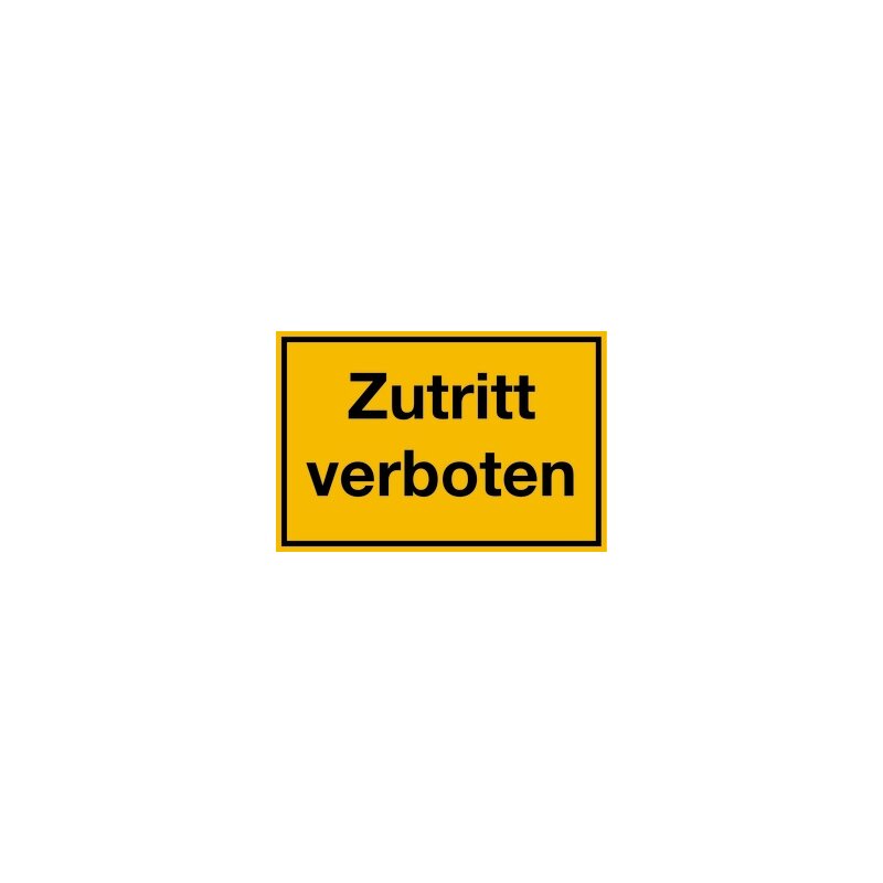 Selbstklebendes Schild „Zutritt Verboten“ | 300 X 200 Mm | Einfach Anbringen | Gelb/Schwarz