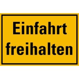 Hinweisschild Einfahrt freihalten Kunststoff 200x300 mm