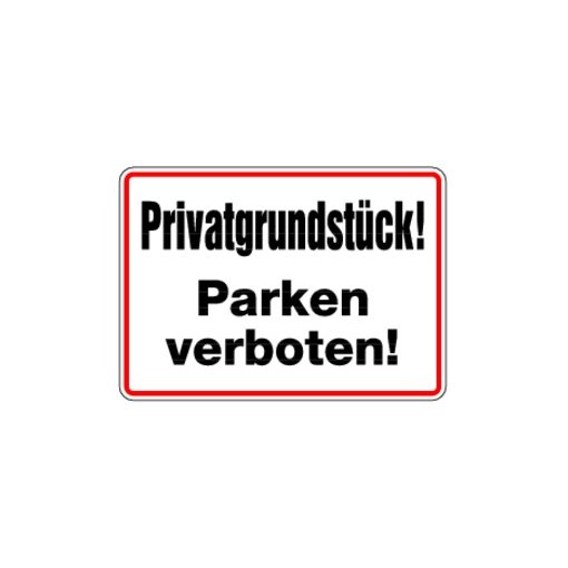 Hinweisschild Privatgrundstück Parken verboten Aluminium 250x350 mm