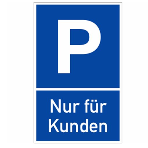 Parkplatzschild P - Nur für Kunden